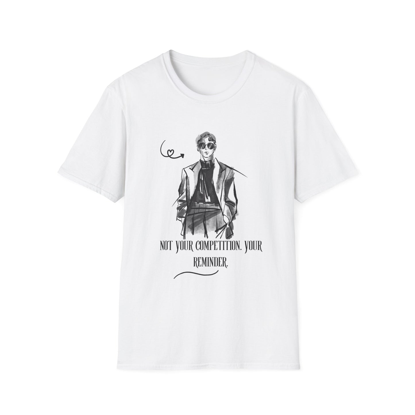 Graphic T-Shirt — Minimal Sketch Man with 'Not Your Competition, Your Reminder' Quote