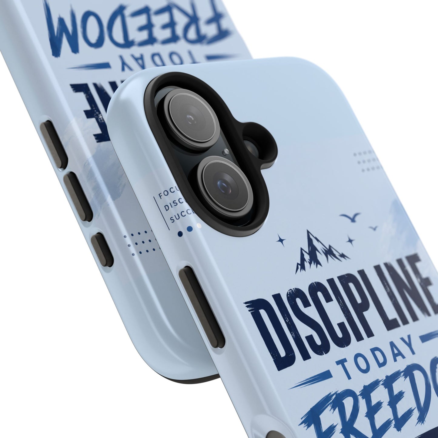 Discipline Today, Freedom Tomorrow Tough Phone Case — Motivational Rugged Phone Cover