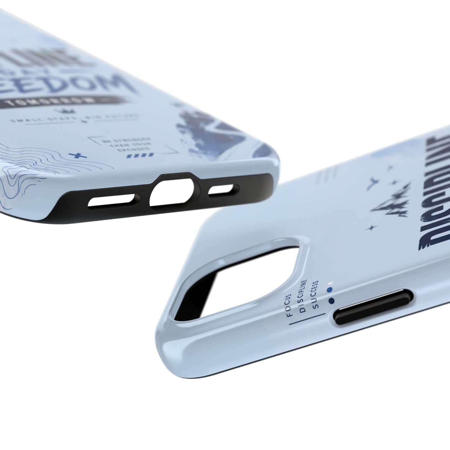 Discipline Today, Freedom Tomorrow Tough Phone Case — Motivational Rugged Phone Cover