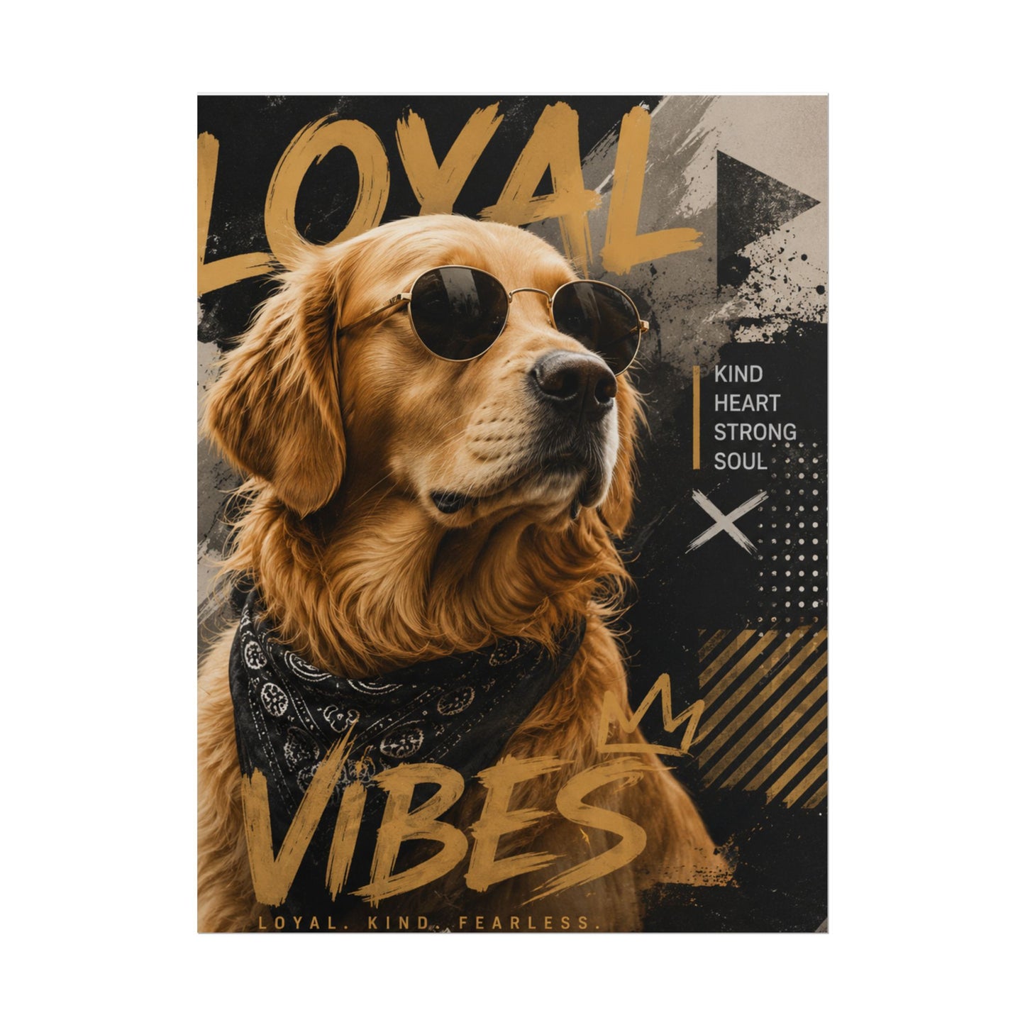 Loyal Vibes Dog Poster — Golden Retriever Wall Art ("Loyal Vibes")