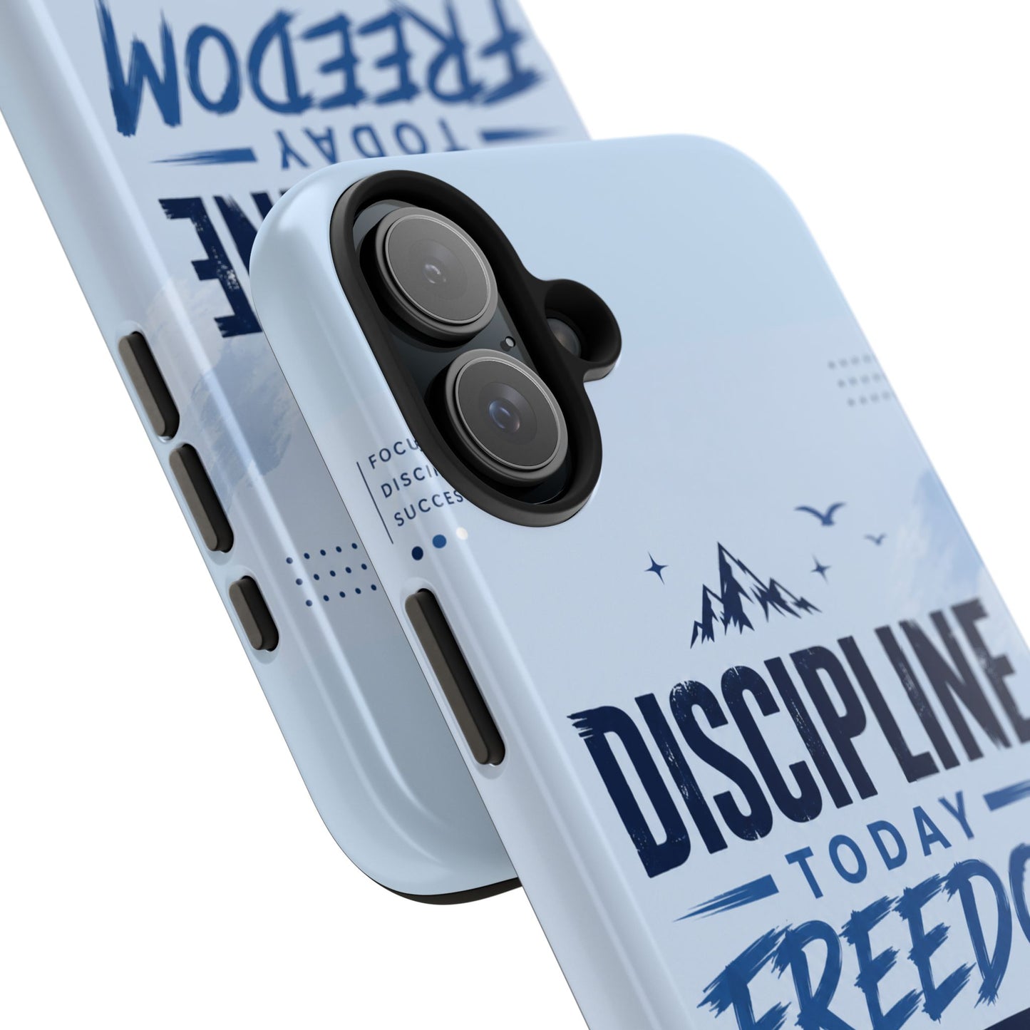 Discipline Today, Freedom Tomorrow Tough Phone Case — Motivational Rugged Phone Cover
