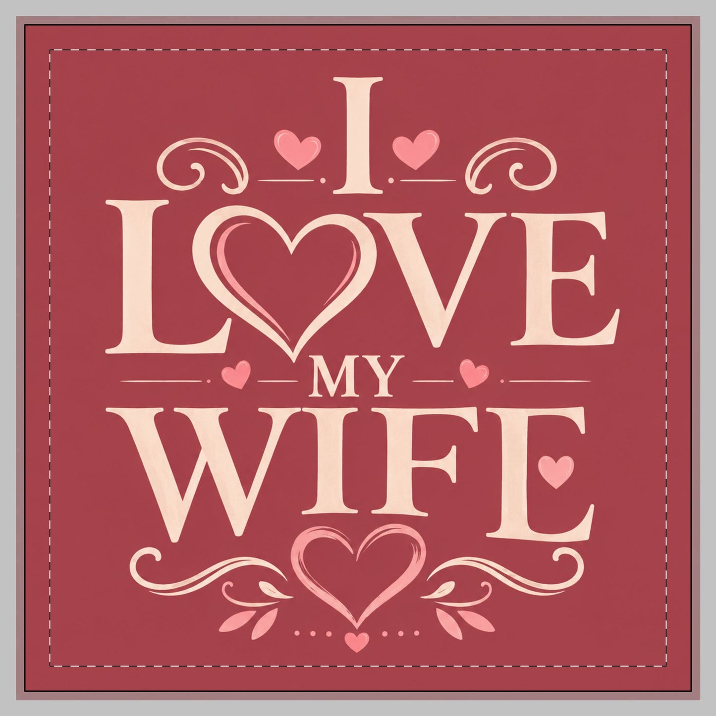 I Love My Wife Faux Linen Pillow – Romantic Valentine’s Day Home Decor Throw Pillow