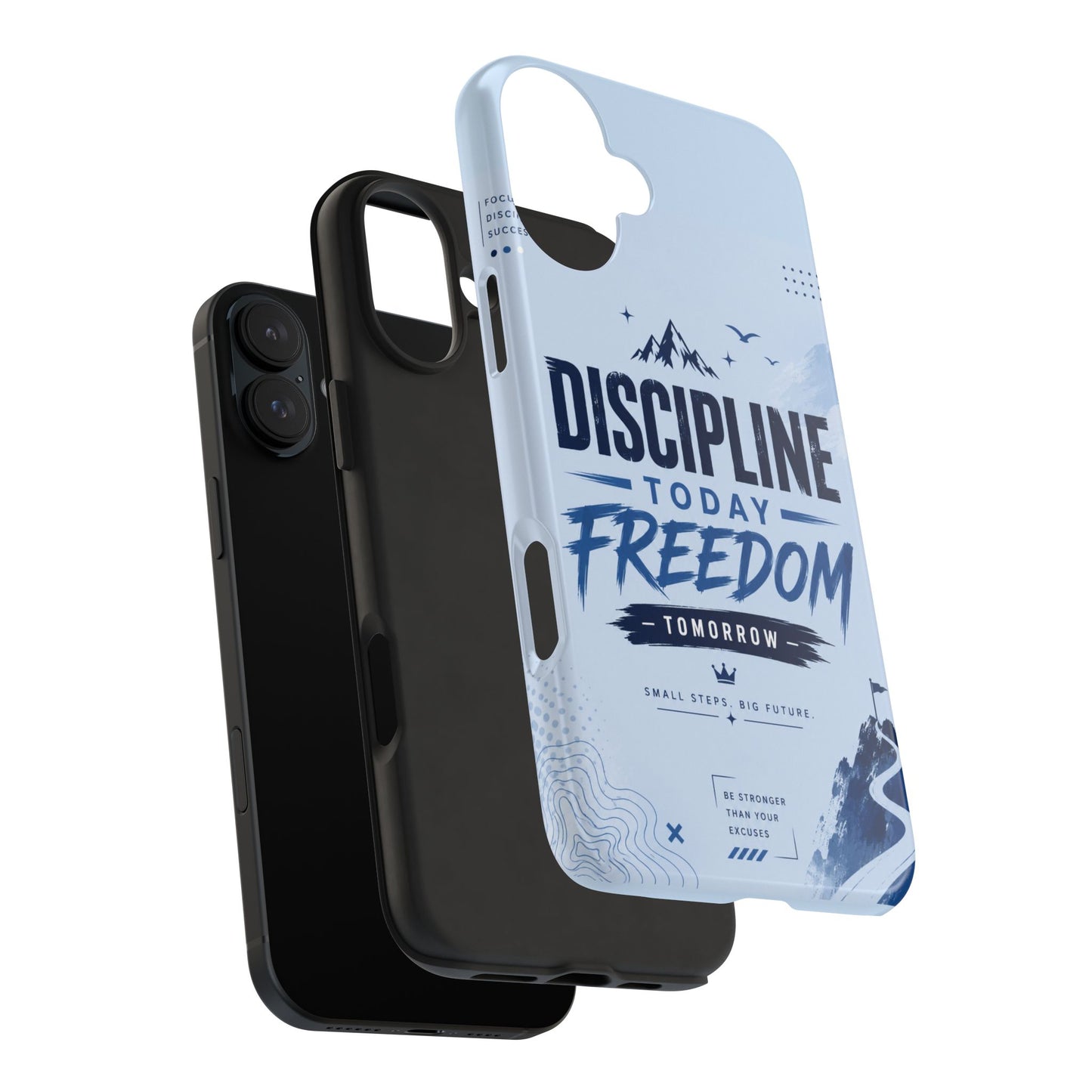 Discipline Today, Freedom Tomorrow Tough Phone Case — Motivational Rugged Phone Cover